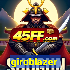 giroblazer