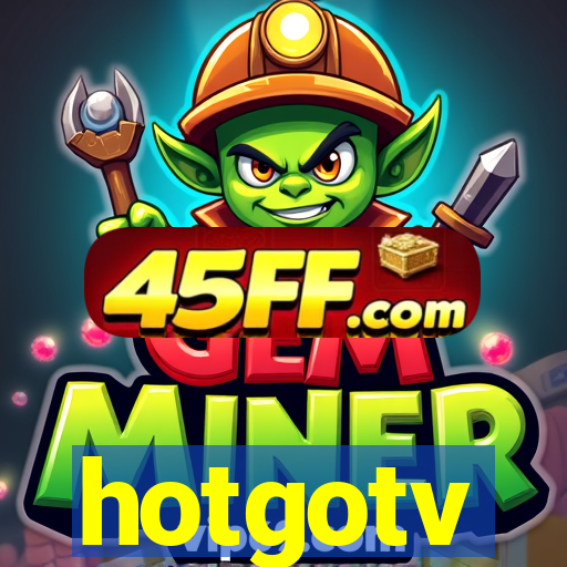 hotgotv