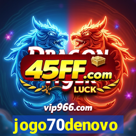 jogo70denovo