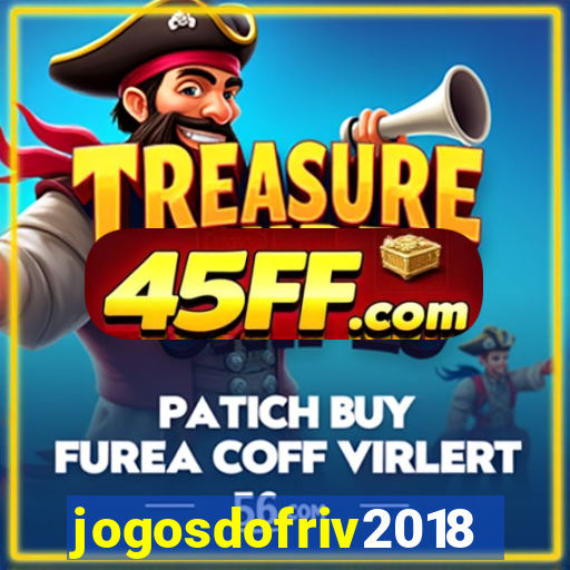 jogosdofriv2018