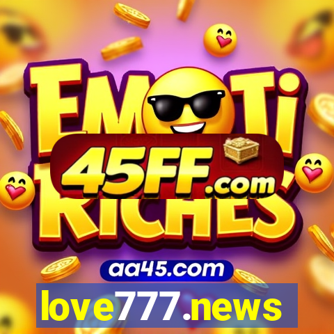 love777.news