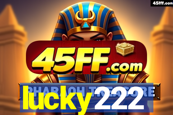 lucky222