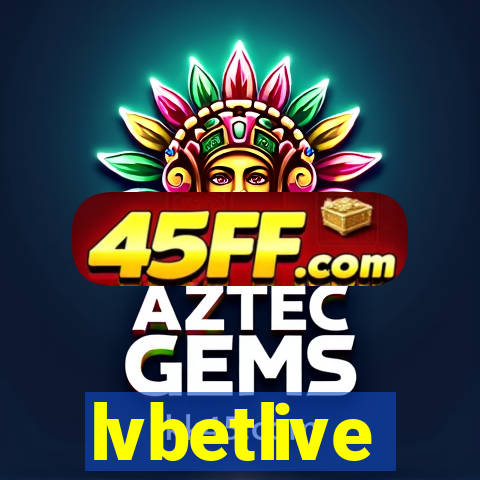 lvbetlive