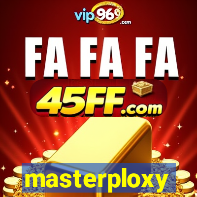 masterploxy