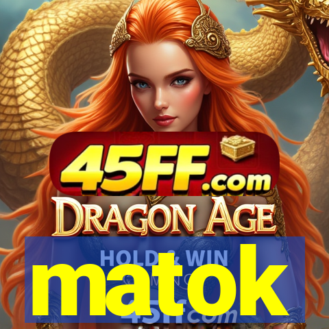 matok