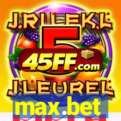 max.bet