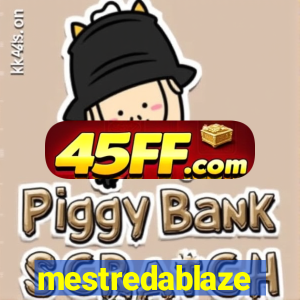 mestredablaze
