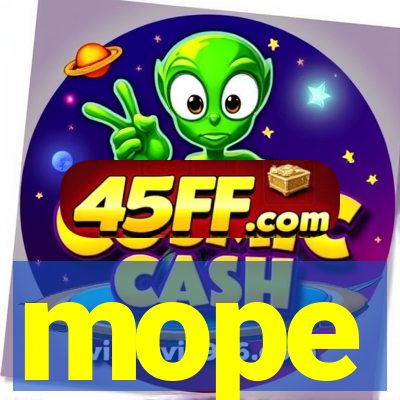 mope
