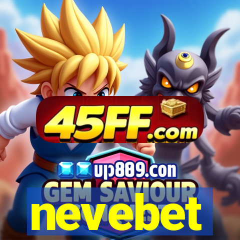 nevebet