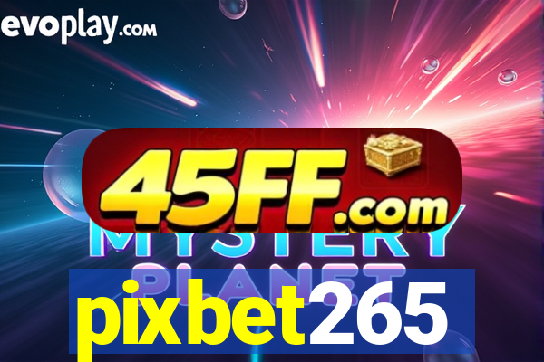 pixbet265