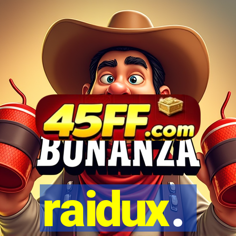 raidux.