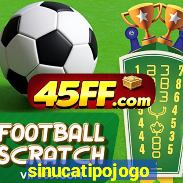 sinucatipojogo