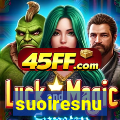 suoiresnu