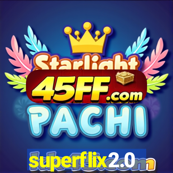 superflix2.0
