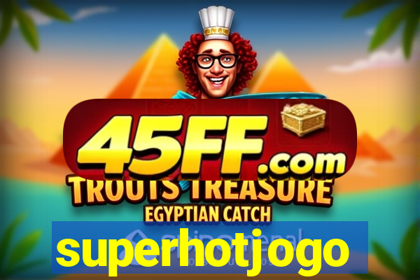 superhotjogo