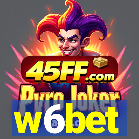 w6bet