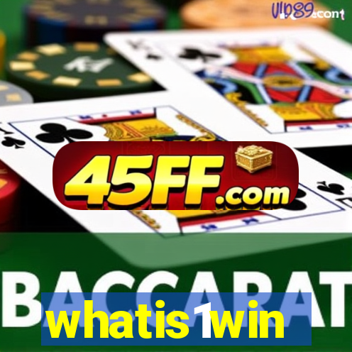 whatis1win