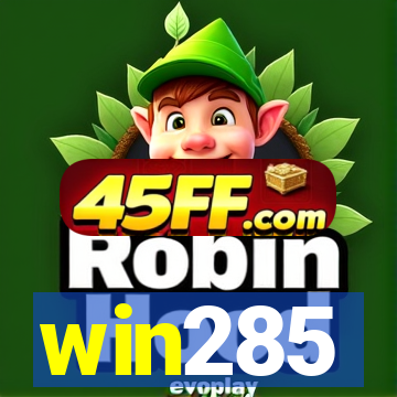 win285