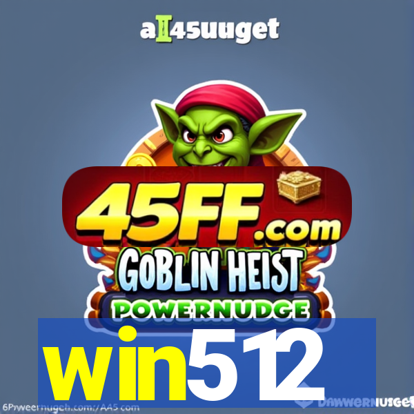 win512