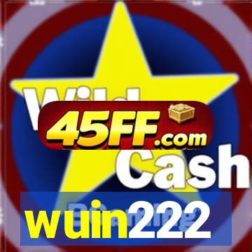 wuin222