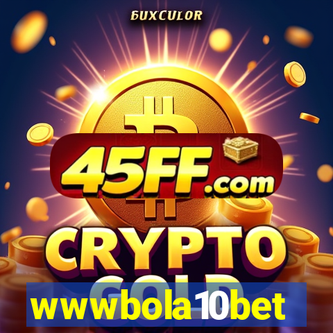 wwwbola10bet