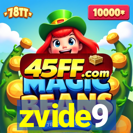zvide9