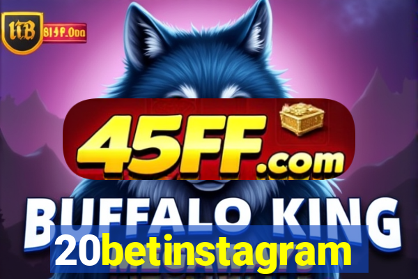 20betinstagram