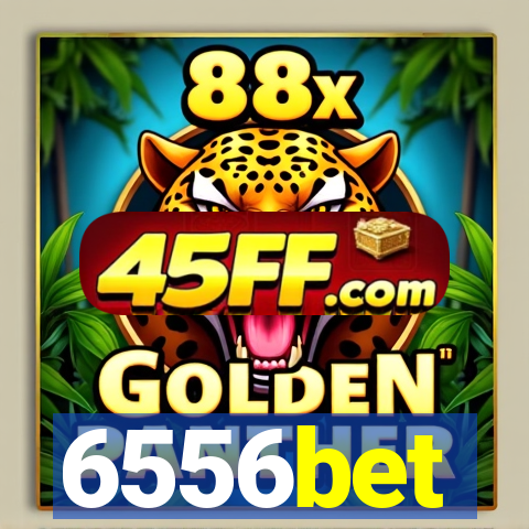 6556bet