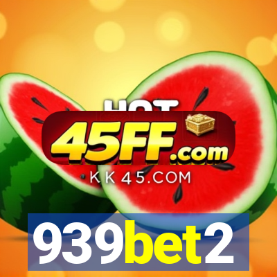 939bet2