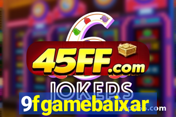 9fgamebaixar