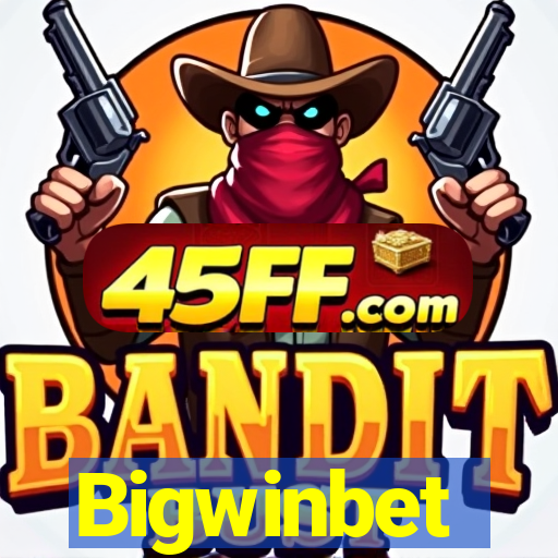 Bigwinbet