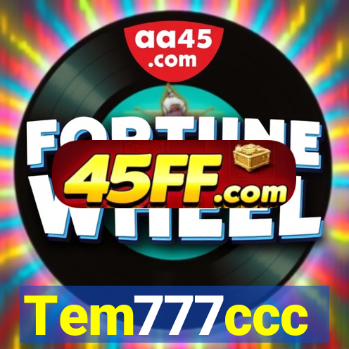 Tem777ccc