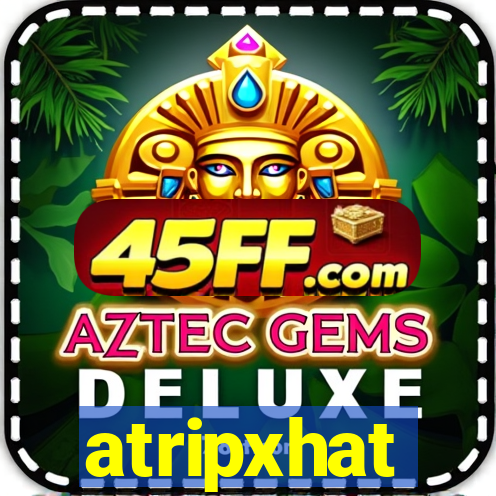 atripxhat