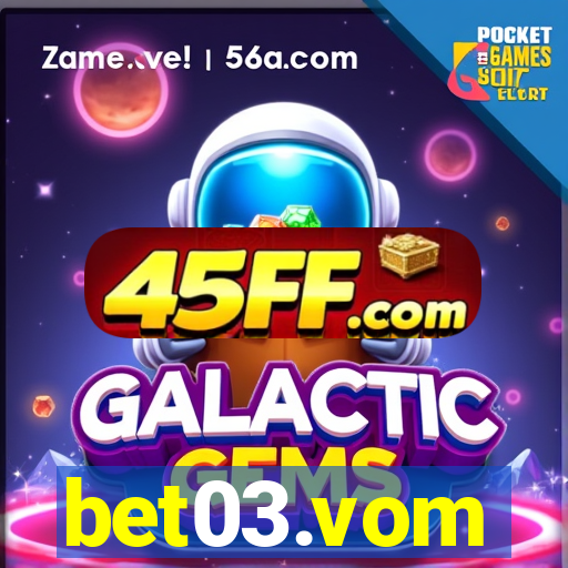 bet03.vom