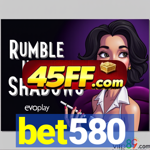 bet580