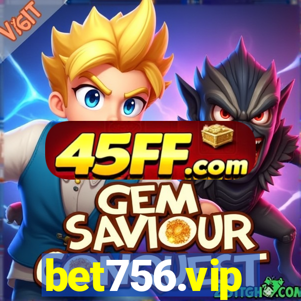 bet756.vip