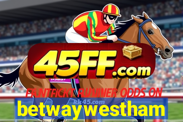 betwaywestham