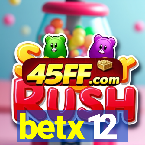betx12
