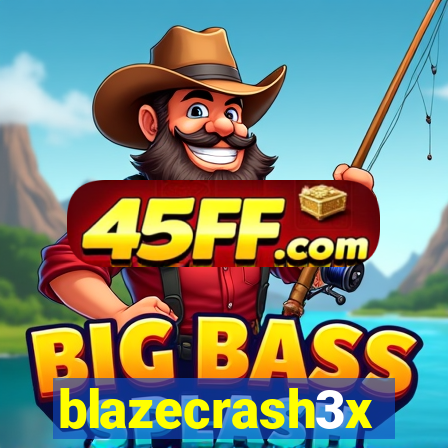 blazecrash3x
