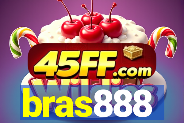 bras888