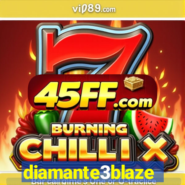 diamante3blaze