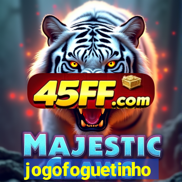 jogofoguetinho