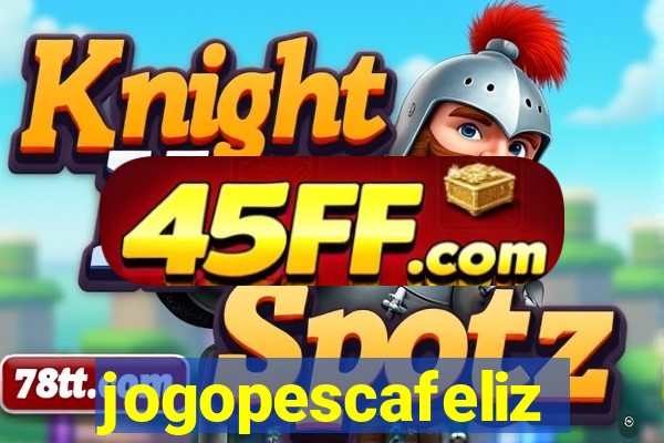 jogopescafeliz