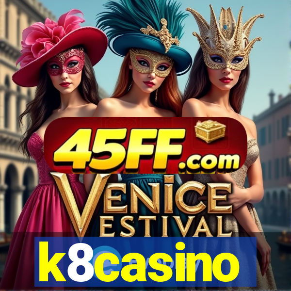 k8casino