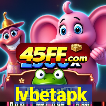 lvbetapk