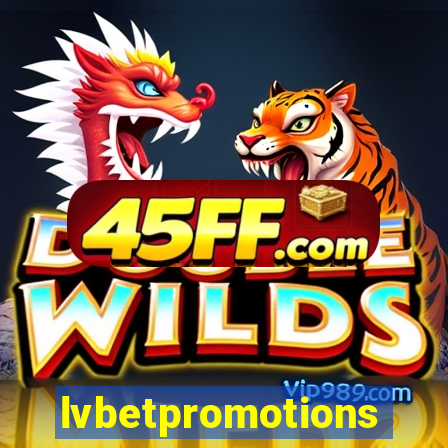 lvbetpromotions