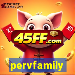 pervfamily
