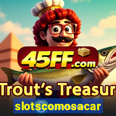 slotscomosacar