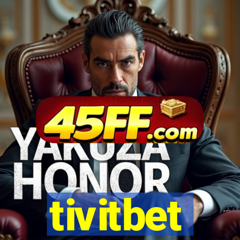 tivitbet
