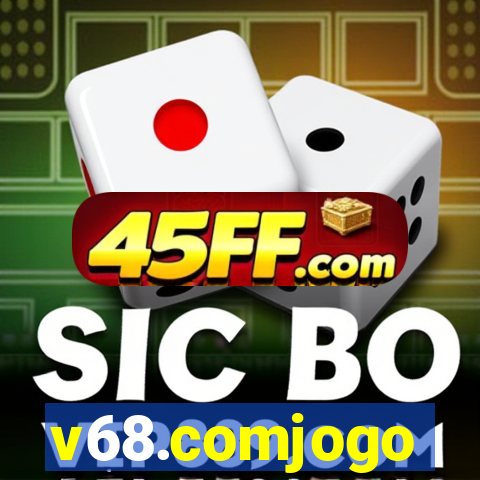 v68.comjogo